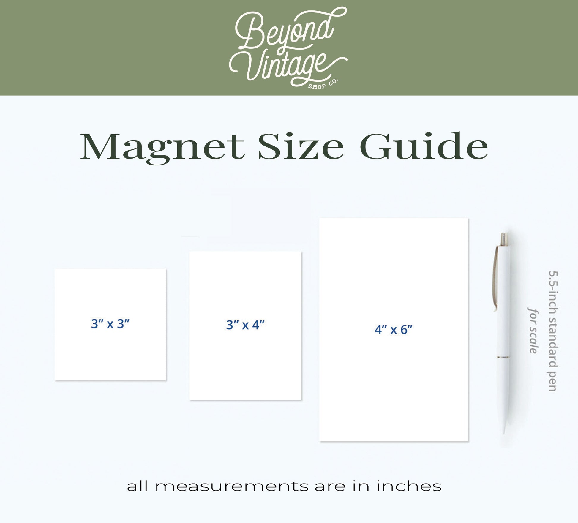 the magnet size guide for all measurements are in inches